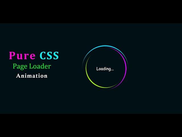 CSS Loading Animation Effects | Pure CSS Loader | CSS Page Loader and Spinner Animation