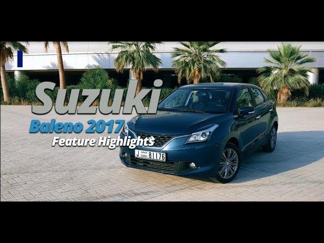 2017 Suzuki Baleno Feature Highlights | YallaMotor.com