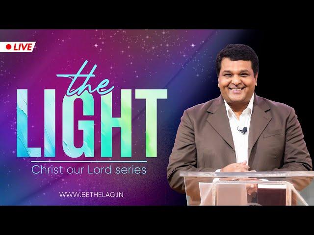 THE LIGHT | Bethel AG Church | Rev. Johnson V | 15th December 2024