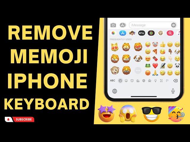 How to Remove Memoji Stickers From iPhone Keyboard