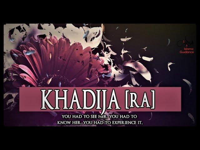 Khadija Bint Al-Khuwaylid [RA]