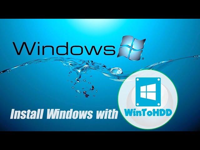 WinToHDD 6 Install Reinstall Clone Windows 11/10/8/7/Vista & Windows Server Without CD DVD USB Drive
