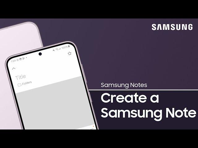 Create a Note in the Samsung Notes app | Samsung US