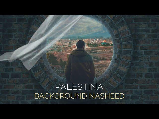Palestina - Background Nasheed