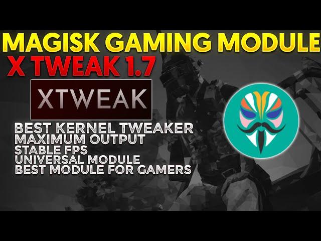 Best Magisk Gaming Module | XTweaks | Best Magisk Module for BGMI/PUBG | PUBG Lag Fix |