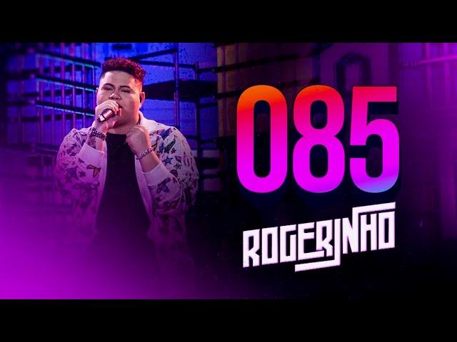 ROGERINHO - 085