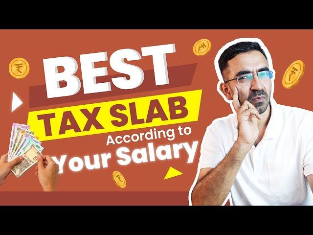 Best Tax Regime according to your salary | Old vs New Tax Regime , Which one saves you more money?