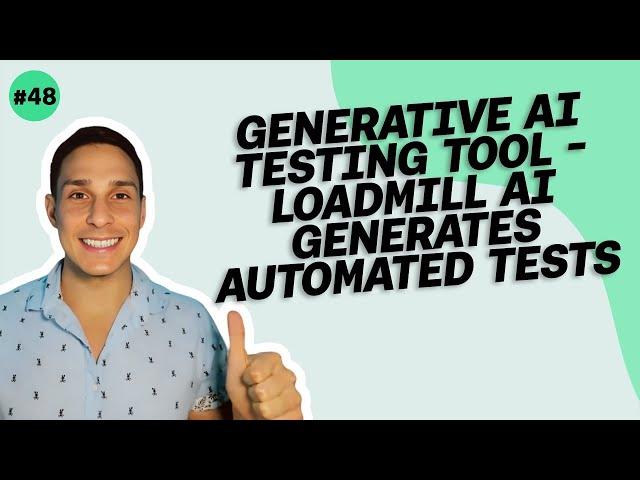 Generative AI Testing Tool - Loadmill | AI Generates Automated Tests