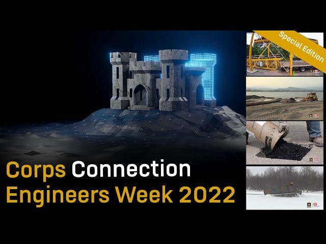 Corps Connection Engineers Week Special 2022