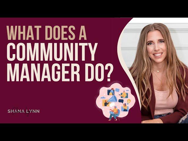 What Does a Community Manager Actually Do?