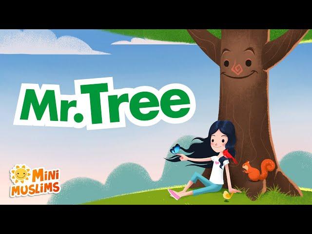 Muslim Songs For Kids - Mr. Tree   MiniMuslims