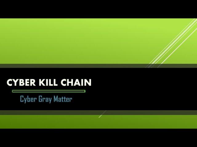 The Cyber Kill Chain and How to Identify Indicators of Compromise