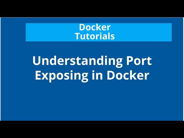 Docker Tutorials - how to Expose Ports from a Docker Container | DevOps Tutorials