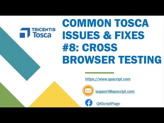 Tosca Tutorial | Lesson 144 - Common Problems & Fixes | Cross Browser Testing | Multiple Browsers |