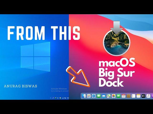 #windows #Mac #theme  Get macOS Big Sur dock in windows 10 | step by step tutorial | Anurag Biswas