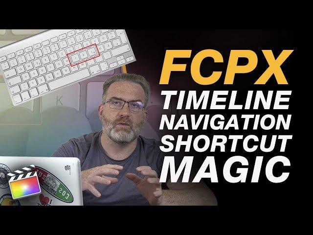 Timeline Navigation, Selection & Editing Shortcuts for Final Cut Pro X + Free PDF Download
