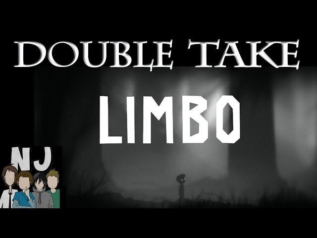 Double Take: LIMBO