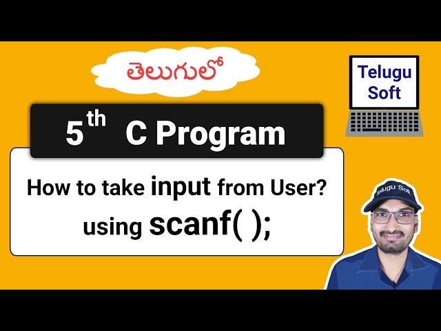 scanf in C (in Telugu) | Program 5 | #scanf #scanfinc #scanfincintelugu #TeluguSoft #CTutorials