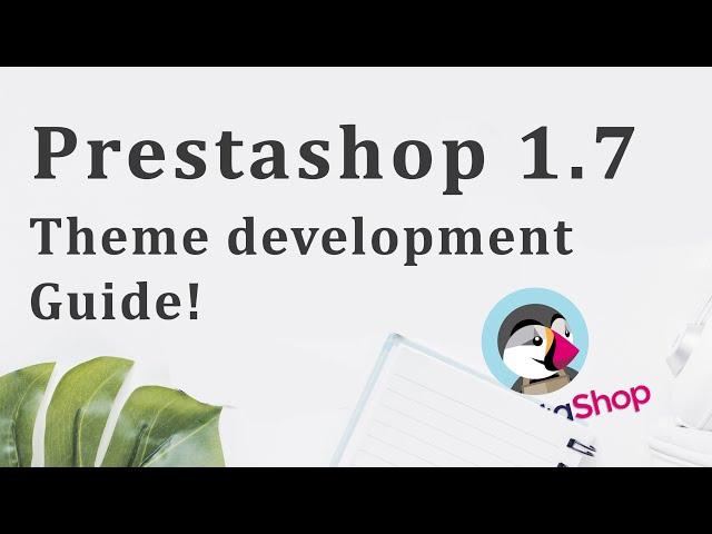 How to Create PrestaShop Theme – A Beginners Tutorial 4/10