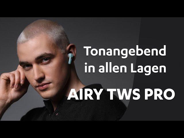 Premium-Class In-Ear Headphones: the AIRY TWS PRO | Teufel Product Videos