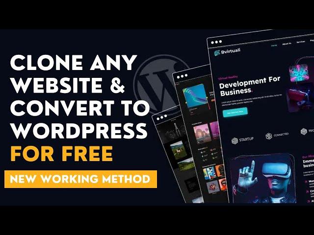 How to Clone A Website Free and Convert to WordPress  (No Coding! New Working Method!!)