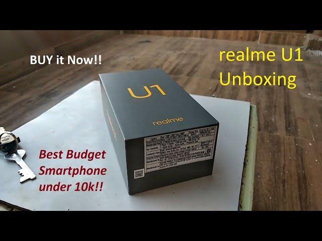 This is Best phone under 10k! Realme U1 Unboxing and Hands on Review