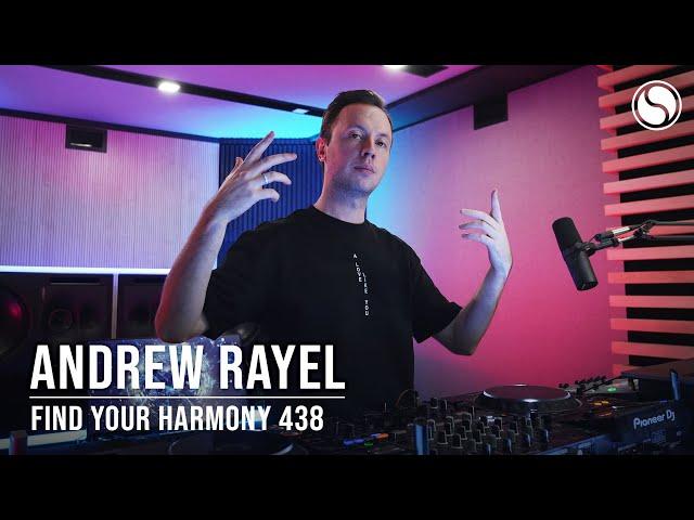 Andrew Rayel - Find Your Harmony Episode #438