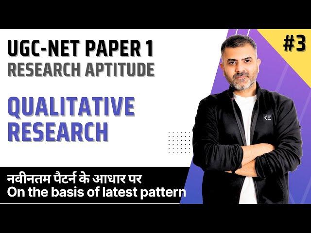 3. Qualitative Research and its Characteristics | UGC-NET Paper 1 | Bharat Kumar