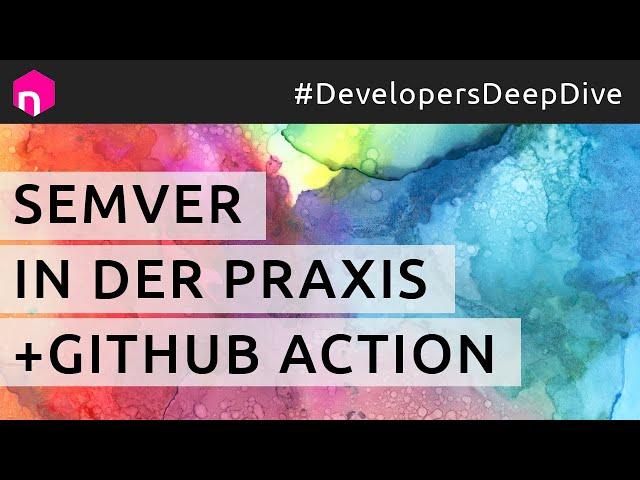 Semantic Versioning (SemVer) in der Praxis + GitHub Action // deutsch