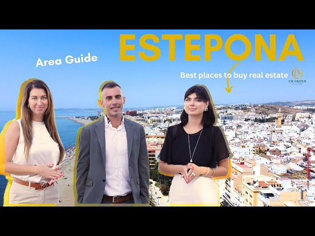 Top areas to buy real estate in Estepona - Video guide from LM Group Real Estate