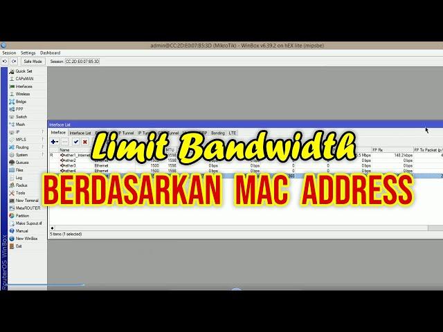 Cara Limit Bandwidth Di Mikrotik Berdasarkan MAC Address