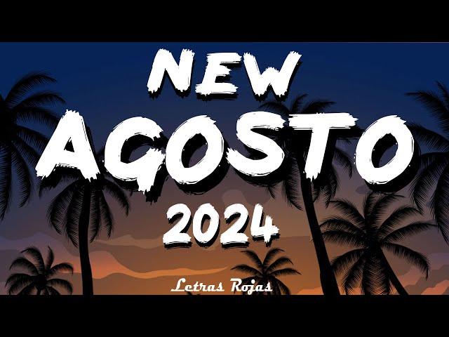 MIX REGGAETON MUSICA 2024 - NEW AGOSTO MUSIC 2024 - BEST REGGAETON MUSICA 2024