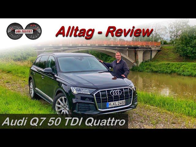 Audi Q7 50 TDI Quattro - Unnütz oder echter Familienwagen?! Test - Review - Alltag - Verbrauch