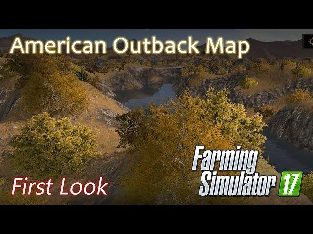 American Outback Map - First look - Farming Simulator 17