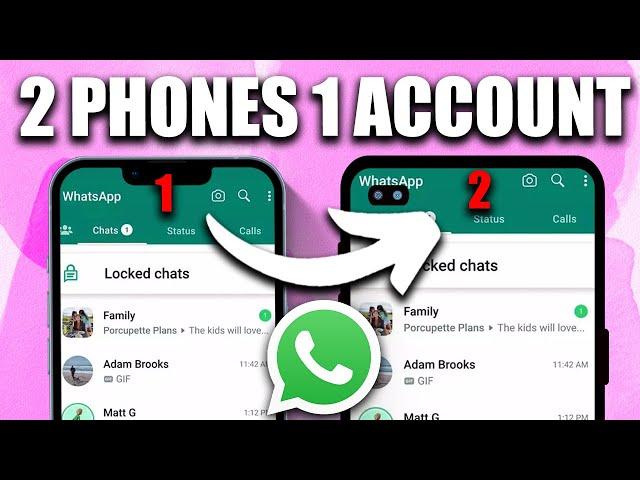 How to Use Whatsapp in Two Phones With One Number (2024)
