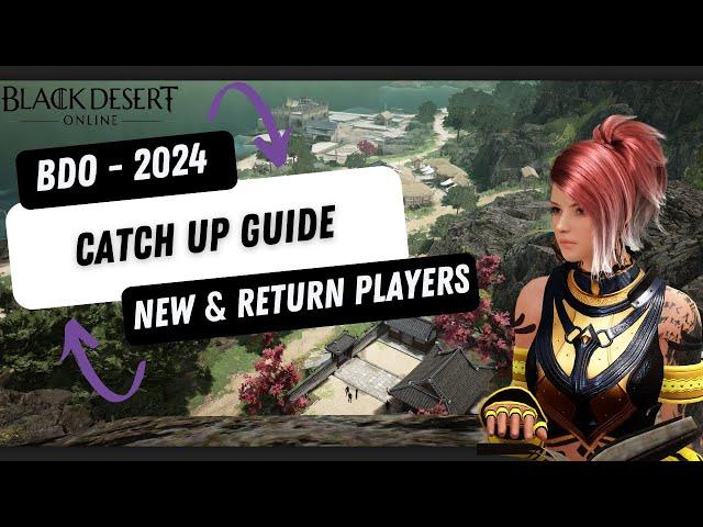 BDO in 2024| New and Returning Players Catch up Guide