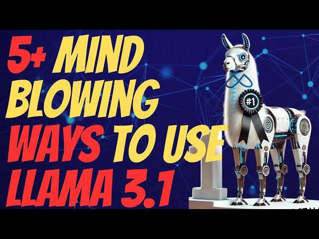 5+ Ways To Use LLama 3.1 That You Didn't Know Existed