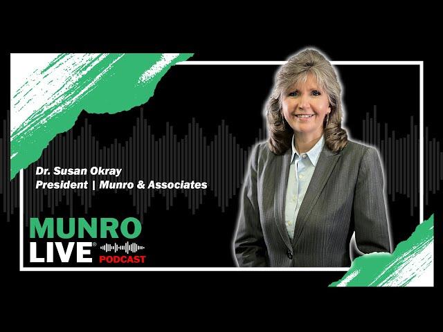 Dr. Susan Okray - President of Munro & Associates | Munro Live Podcast