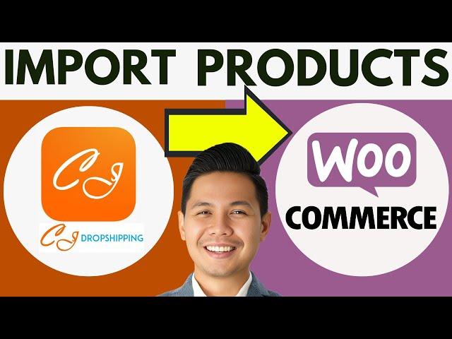 How To Import Products From Cj Dropshipping To Woocommerce (2024)