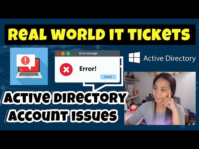 Troubleshooting the most common Active Directory account issues | Real World IT Tickets