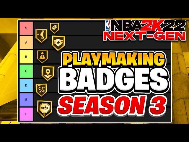 SEASON 3 RANKING ALL THE PLAYMAKING BADGES IN TIERS ON NBA 2K22 NEXT GEN!