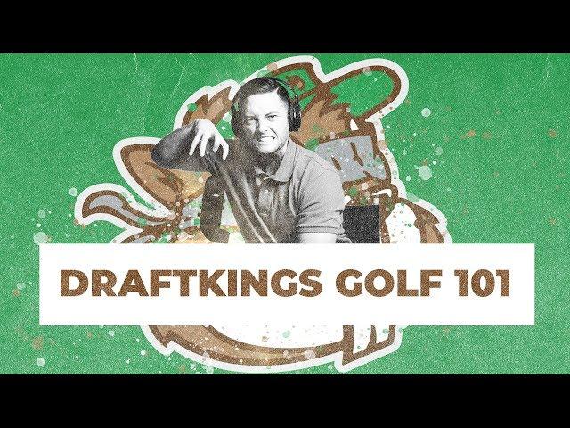 DraftKings Golf Basics for Dummies