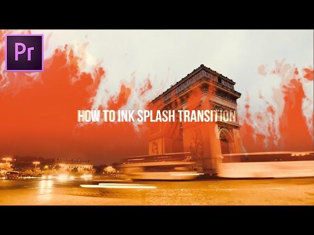 Adobe Premiere Pro: Ink Drop Transition Effect (How to)