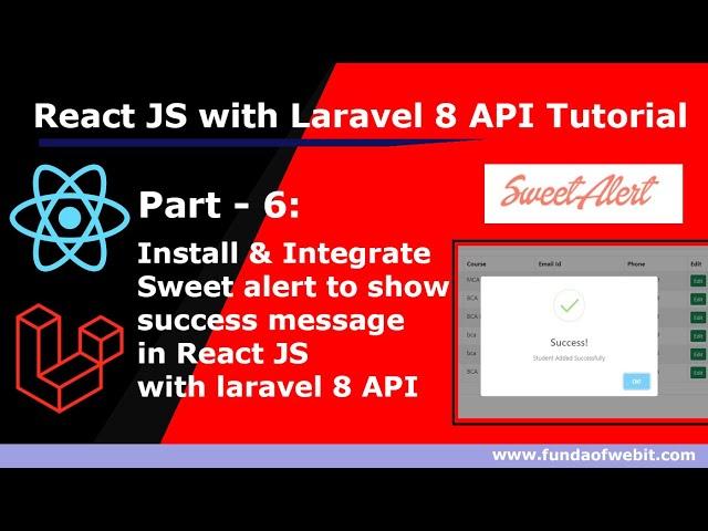 React JS with Laravel 8 API: show success using Sweet Alert in React JS & install SweetAlert ReactJS