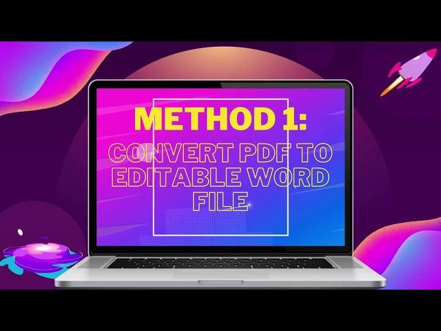 Best Ways to Convert PDF to Editable Word File