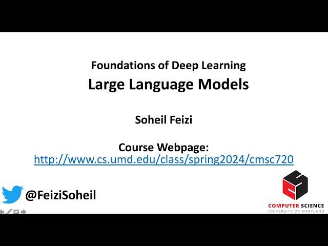 Deep Learning Foundations by Soheil Feizi : Large Language Models