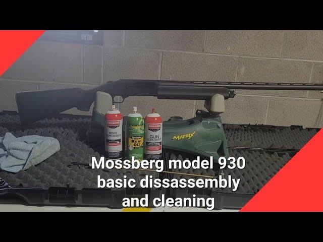 Mossberg model 930 basic takedown and cleaning