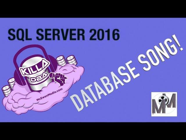 Microsoft SQL Server 2016 song