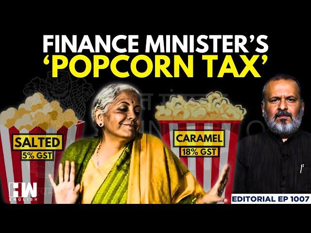 Editorial with Sujit Nair | Finance Minister’s ‘Popcorn Tax’ | Nirmala Sitharaman | GST