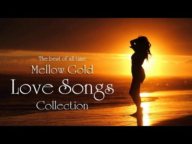 Mellow Gold Soft Love Songs Playlist - Best Love Songs Collection J60111745